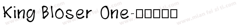 King Bloser One字体转换